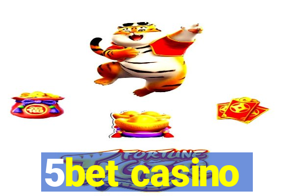 5bet casino